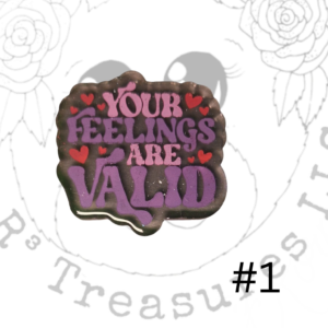 Validating your Feelings Keychain-Ornament-Magnet-Gift
